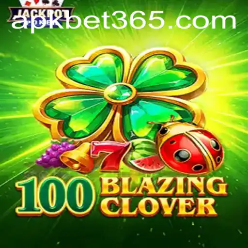 A Deep Dive into the World of 100BlazingClover: The Latest Craze with bet365